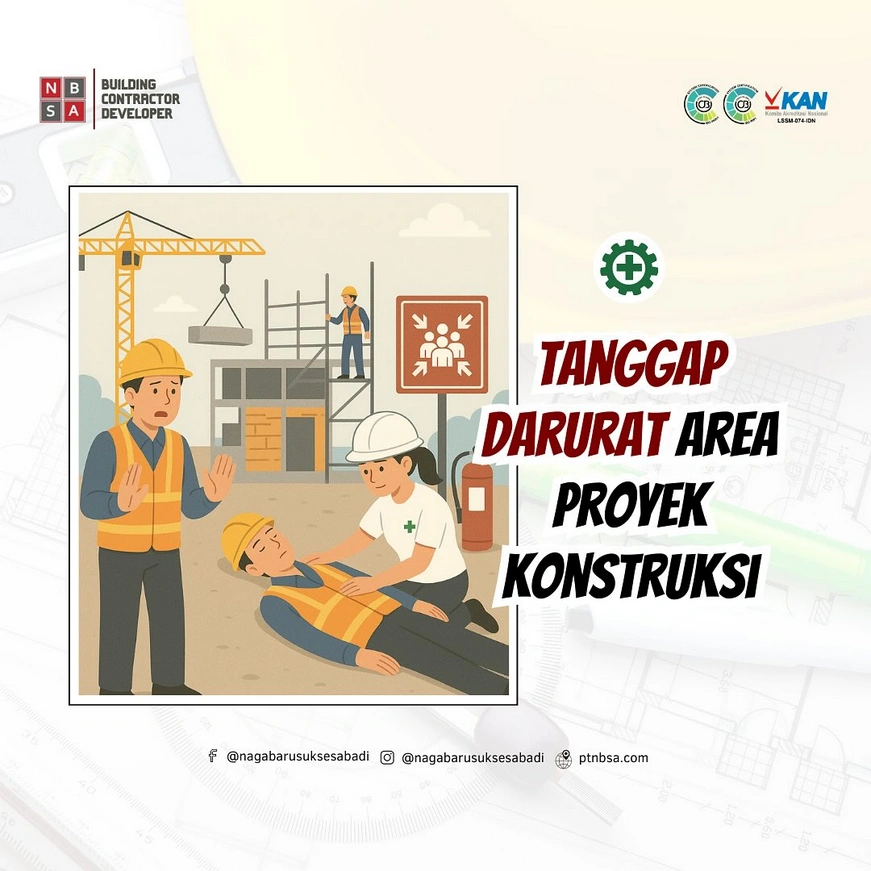 TANGGAP DARURAT AREA PROYEK KONSTRUKSI