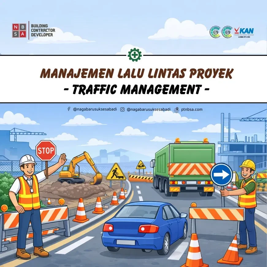 Manajemen Lalu Lintas Proyek: Panduan Lengkap Keselamatan & Efisiensi di Area Konstruksi