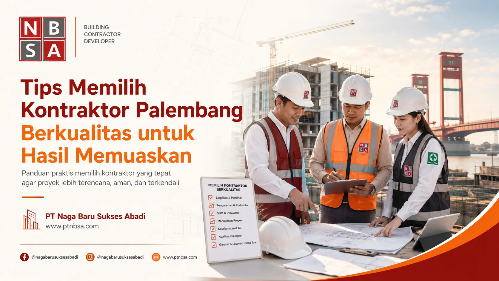 Tips Memilih Kontraktor Palembang Berkualitas untuk Hasil Memuaskan - PT Naga Baru Sukses Abadi